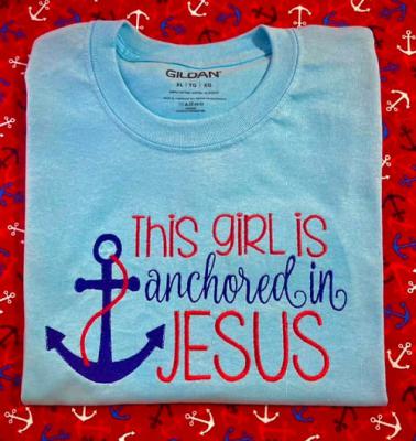 This Girl Is Anchored In Jesus