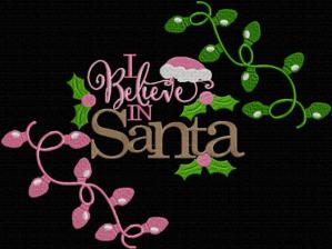 I Believe In Santa